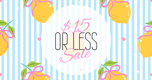 Summer Sale: $15 & Under